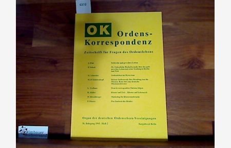 Ordens-Korrespondenz 1995. 36. Jahrgang, Heft 2. Zeitschrift für Fragen des Ordenslebens.