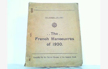 The French Manoeuvres of 1930. For official use only.
